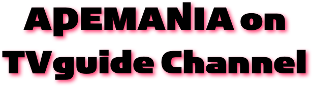 APEMANIA on TVguide Channel