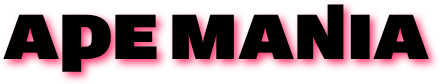 APE MANIA